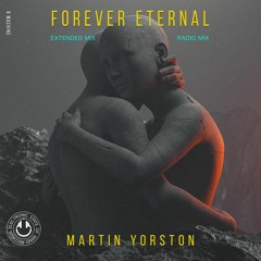 Martin Yorston - Forever Eternal (Radio Mix)