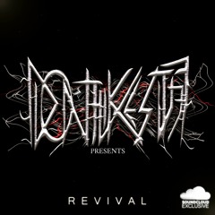 idontlikestuff Presents: REVIVAL (A Dubstep Exclusive Set)