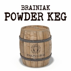 POWDER KEG