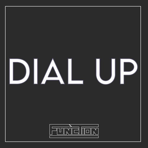 DIAL UP