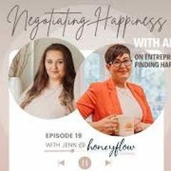 Negotiating Happiness Ep 19  Adriana & Jenn Hudder - Entrepreneur Escape