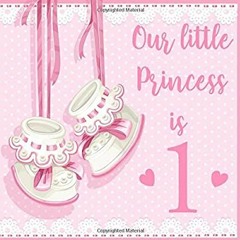 [DOWNLOAD] ⚡️ PDF Our Little Princess Is 1 Guest Book Cute Pink Girl's 1st Birthday Party Guestb