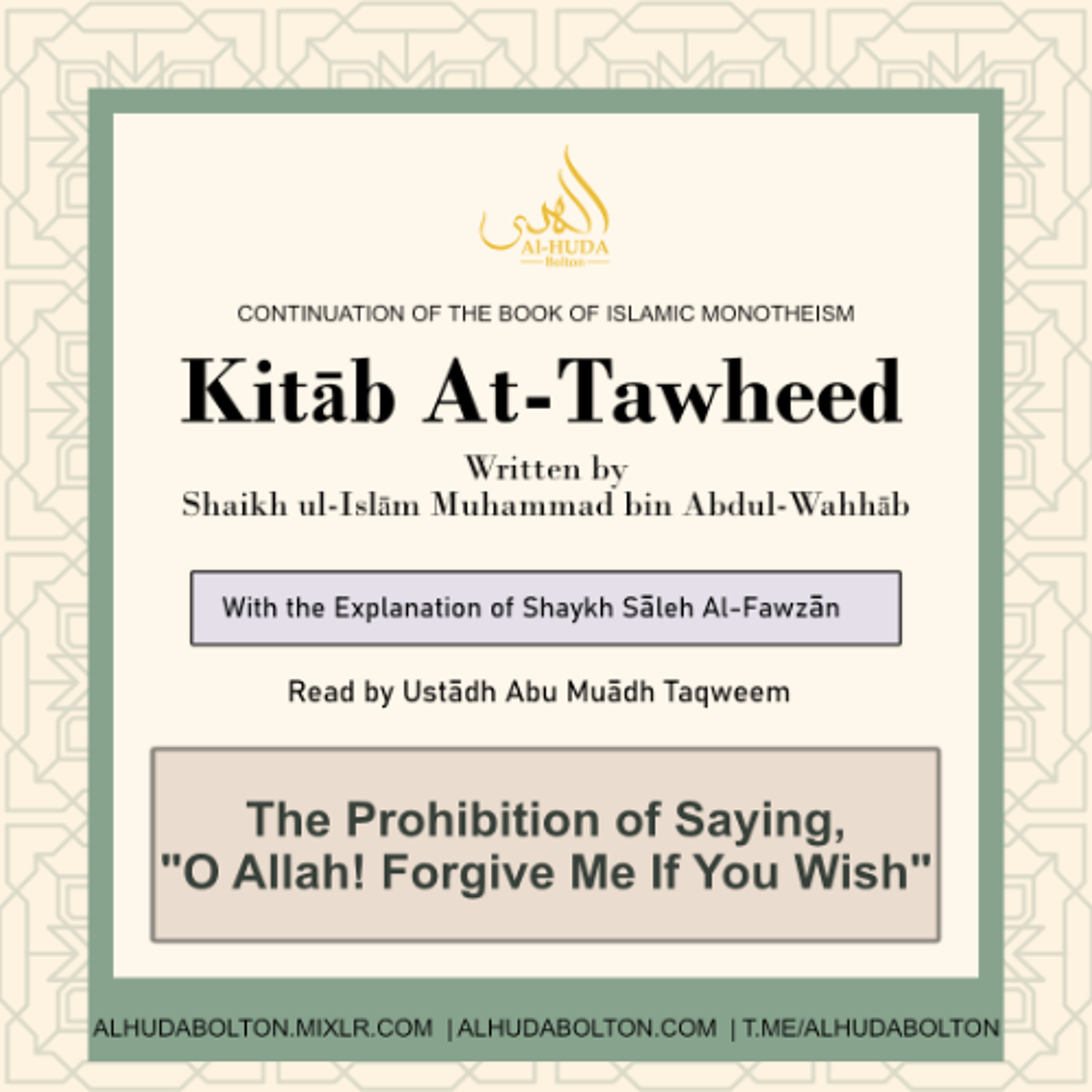 Kitāb At-Tawheed: The Prohibition of saying, 