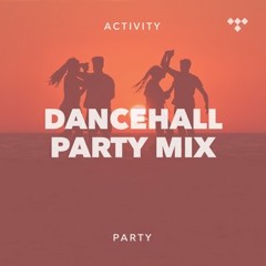 Dancehall Party Mix