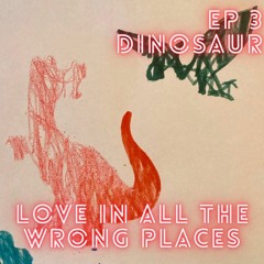 Dinosaur Erotica - Love In All the Wrong Places