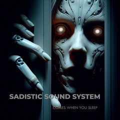 Comes When You Sleep