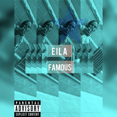 E I L A - FAMOUS