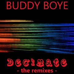 Buddy Boye - Decimate (Underground Club Mix)