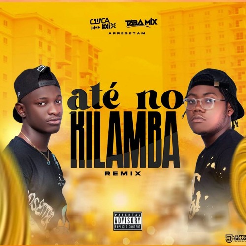 Stream Dj Taba Mix & Cuca Mix Até No Kilamba (Remix) by Ango Mais