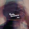 RS001 - RudeSessions Mix DJ mix artwork - Electronic music tracklist cover image