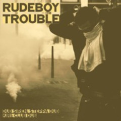 RUDEBOY TROUBLE (Steppa Dub)