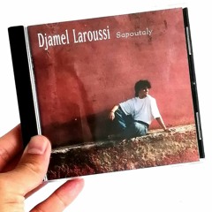 "Sapoutaly" - Djamel Laroussi (1996)