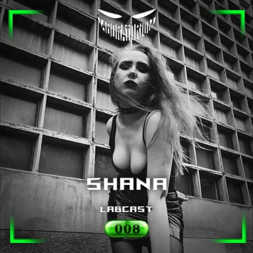 LABCAST 008 - SHANA (Set From Laboratorium 10.09.2022)