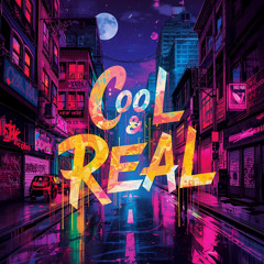 Cool＆Real