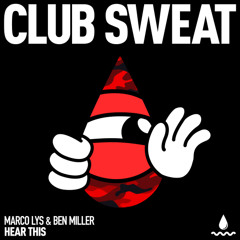 Marco Lys & Ben Miller - Hear This (Short Mix)