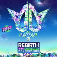 Rebirth Festival 2024 | Warm-Up Mix