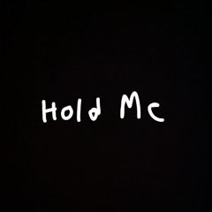 Hold Me