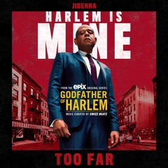 Too Far (feat. Jidenna)