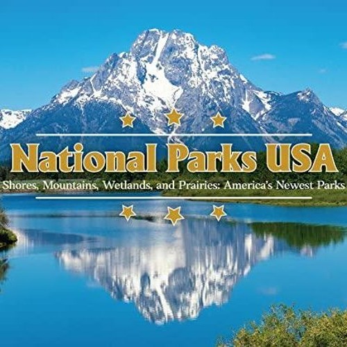 Stream episode FREE READ National Parks USA Shores, Mountains