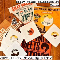 2022-11-17 Nice Up Radio - Silly Walks Productions selection by Panza