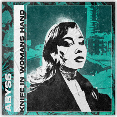 ABYS6 - KNIFE IN WOMAN’S HAND