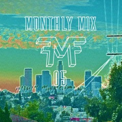 Monthly Mix 05
