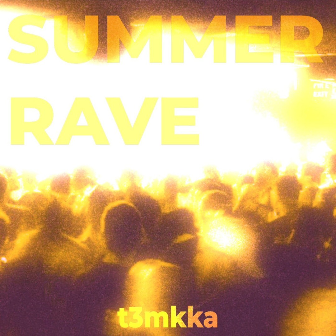Summer Rave G Stream t3mkka | Listen to SUMMER RAVE playlist online for free on ...