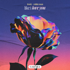 Leveki, Robbie Rosen - Like I Love You