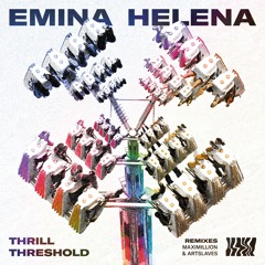 Emina Helena - Thrill Threshold (Original Mix)