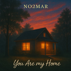 You Are My Home