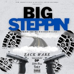 Big Steppin featuring DP/Eddie Bars/Tooly