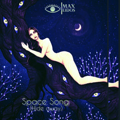 Space Song (Hide away)