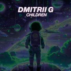 Dmitrii G - Children (New Deep House Music 2024)