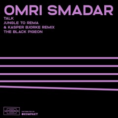PREMIERE | Omri Smadar - The Black Pigeon [Motordiscs] 2021