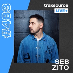 Traxsource LIVE! #483 with Seb Zito