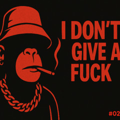 i don't give a f*ck #02