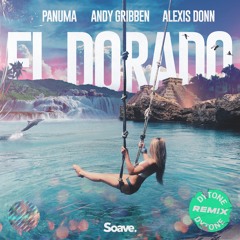 Panuma & Andy Gribben ft. Alexis Donn - El Dorado (Dytone Remix)