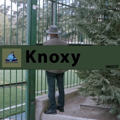Housemates Mix #37 - Knoxy