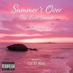 Summer’s Over: The Last Sunset