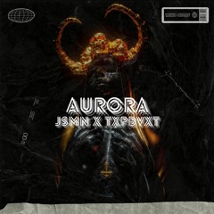 AURØRA 💫 [w/TxpBvxt]