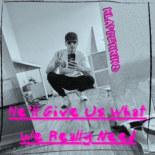 He'll Give Us What We Really Need [Funtrack]
