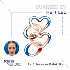 Curated #26.4 w/ La Prinzessa Galaktika