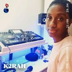 K2RAH • The Takeover on Foundation FM (guest mix)