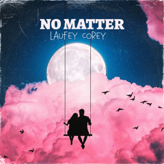 No matter