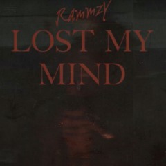 Rammzy - Lost My Mind