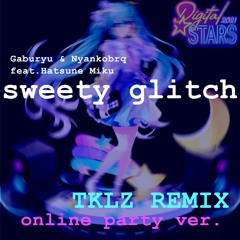 sweety glitch - Online party remix (Gaburyu & Nyankobrq ft.Hatsune Miku)