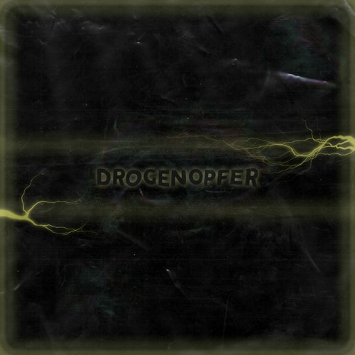 Rawly x Zet x Ravy - Drogenopfer