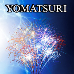 YOMATSURI (TAMAYAH!)
