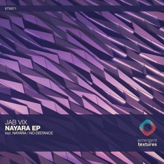 Jab Vix - Nayara (Original Mix) [ETX071]