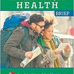 [VIEW] EBOOK EPUB KINDLE PDF Connect Core Concepts in Health, BRIEF, Loose Leaf Editi